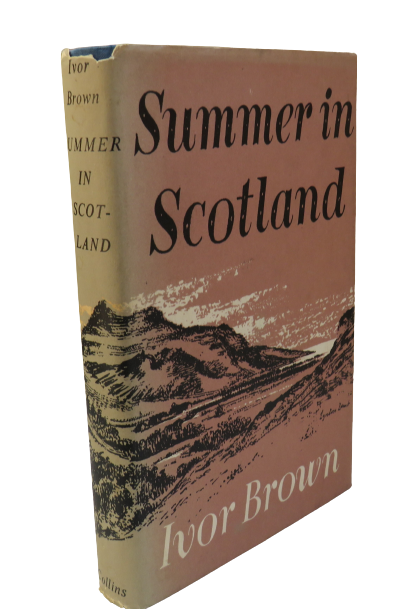 Summer In Scotland By Ivor Brown 1952 book front cover