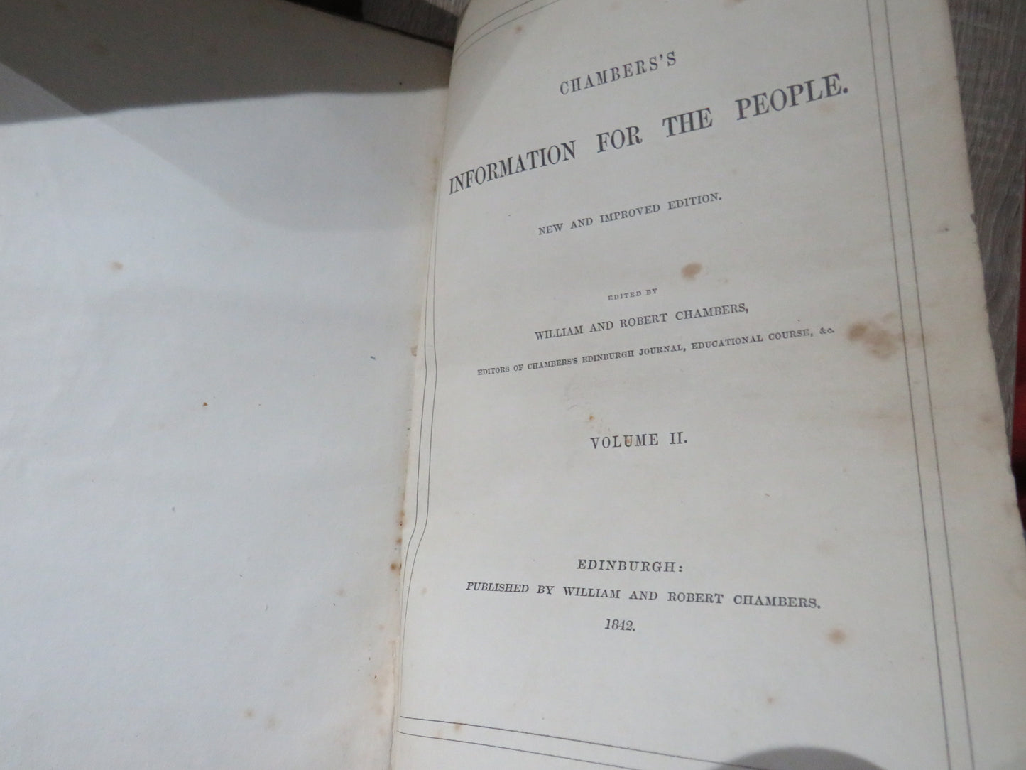 Chambers's Information for the People Edited by William and Robert Chambers, 1842 Volumes I and II