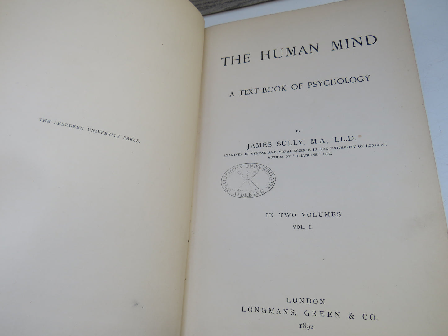 The Human Mind A Text-Book of Psychology By James Sully Vol I 1892