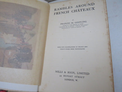 Rambles Around French Chateaux By Frances M. Gostling 1911 1st Edition book image 3