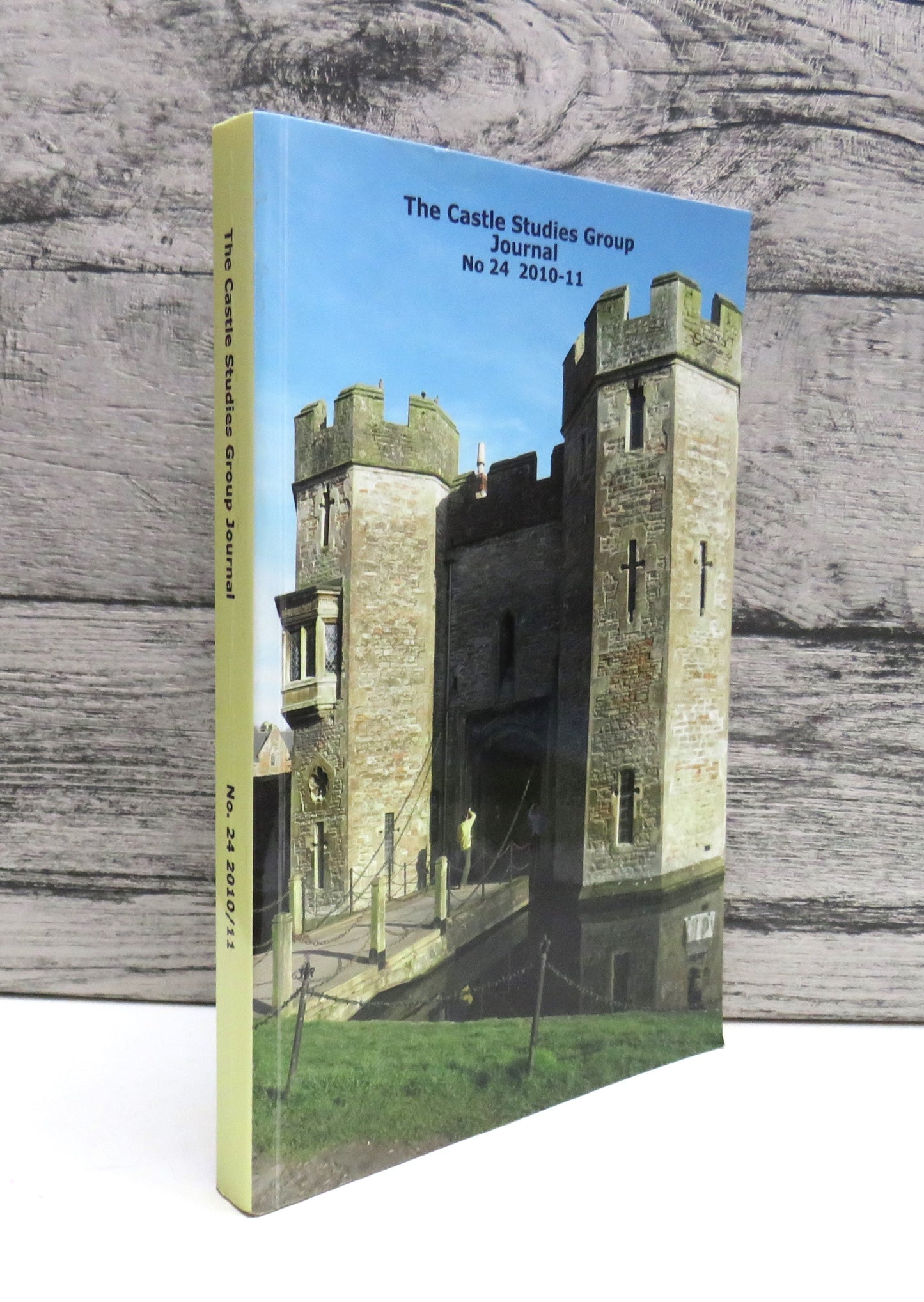 The Castle Studies Group Journal No 24 2010-11