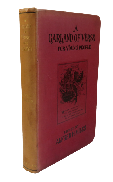 A Garland Of Verse For Young People For Home Reading and School Use By Alfred H. Miles book front cover