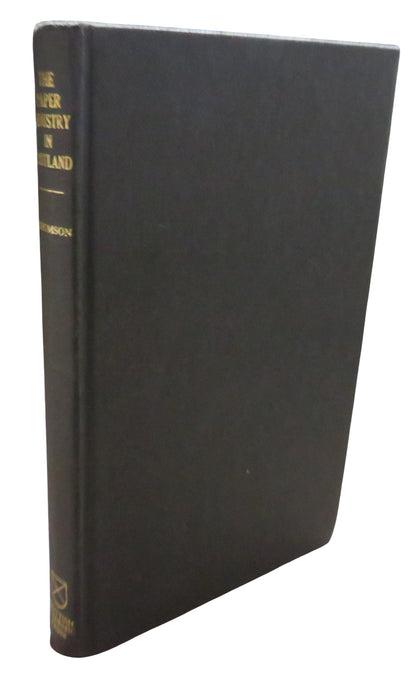 The Paper Industry In Scotland 1590-1861 By Alistair G. Thomson 1974 book front cover