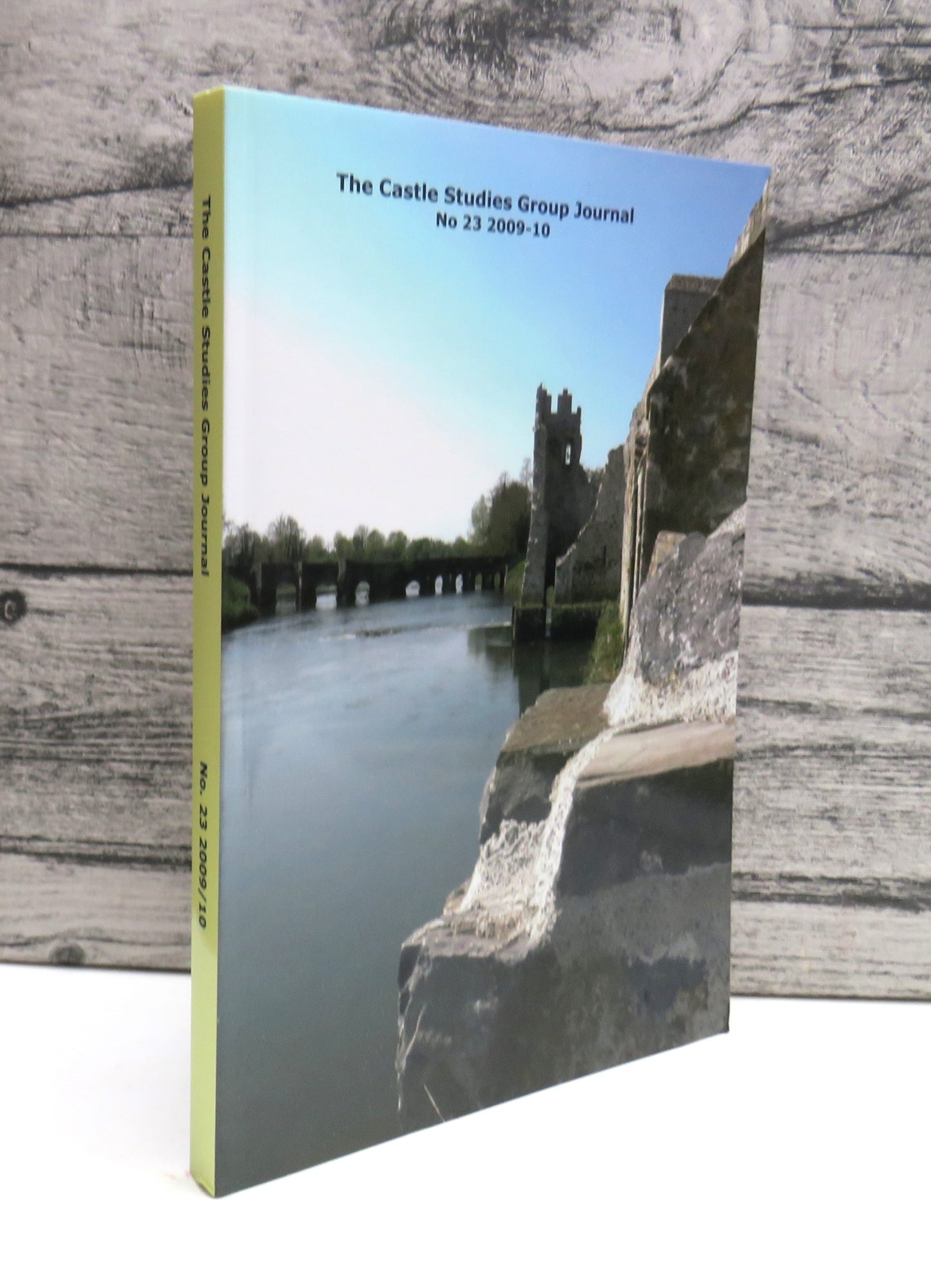 The Castle Studies Group Journal No 23 2009-10