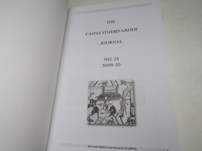 The Castle Studies Group Journal No 23 2009-10