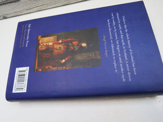 The Invention of Scotland Myth and History By Hugh Trevor-Roper 2008