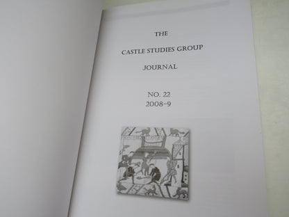 The Castle Studies Group Journal No 22 2008-9