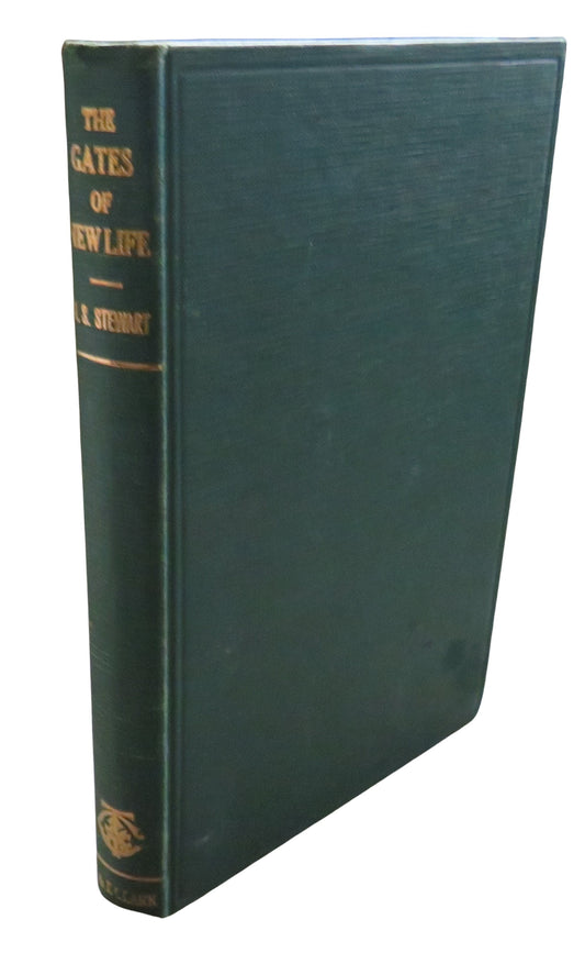 The Gates of New Life By James S. Stewart 1964, Antique Book