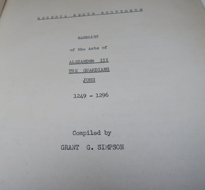 Handlist of the Acts of Alexander III The Guardians John 1249-1296 Compiled By Grant G. Simpson 1960 book image 5