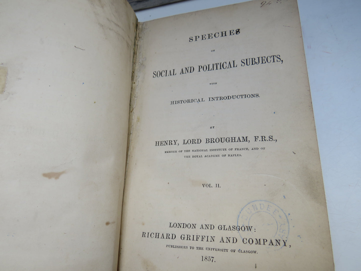 Speeches On Social and Political Subjects With Historical Introductions By Henry, Lord Broughton Vol II 1857