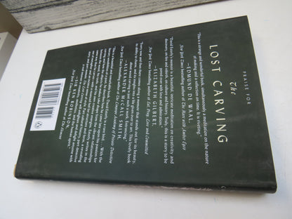 The Lost Carving A Journey To The Heart of Making By David Esterly 2012 book image 2