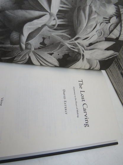 The Lost Carving A Journey To The Heart of Making By David Esterly 2012 book image 3