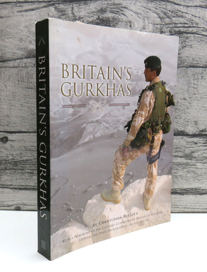 Britain's Gurkhas By Christopher Bullock 2009