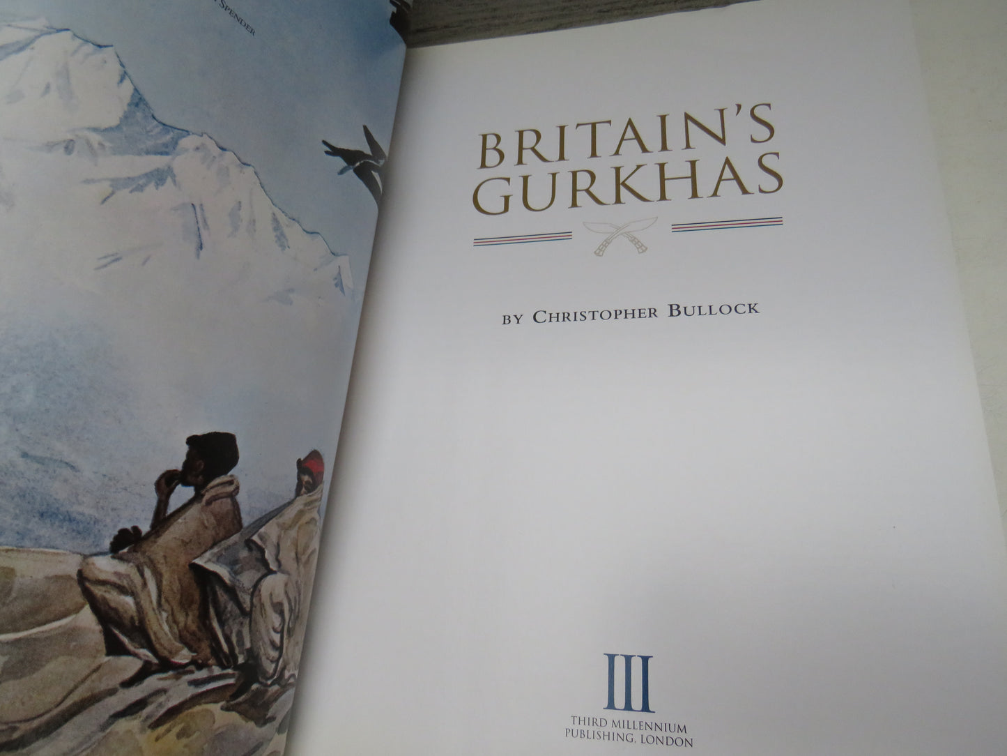 Britain's Gurkhas By Christopher Bullock 2009
