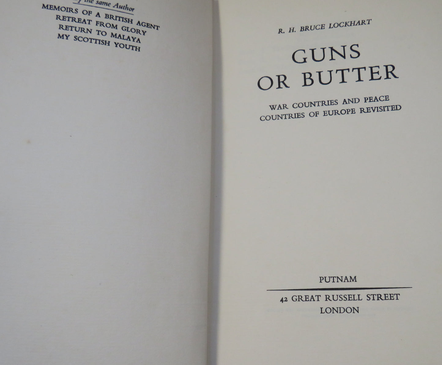 Guns or Butter War Countries and Peace Countries Of Europe Revised By R.H Bruce Lockhart 1938