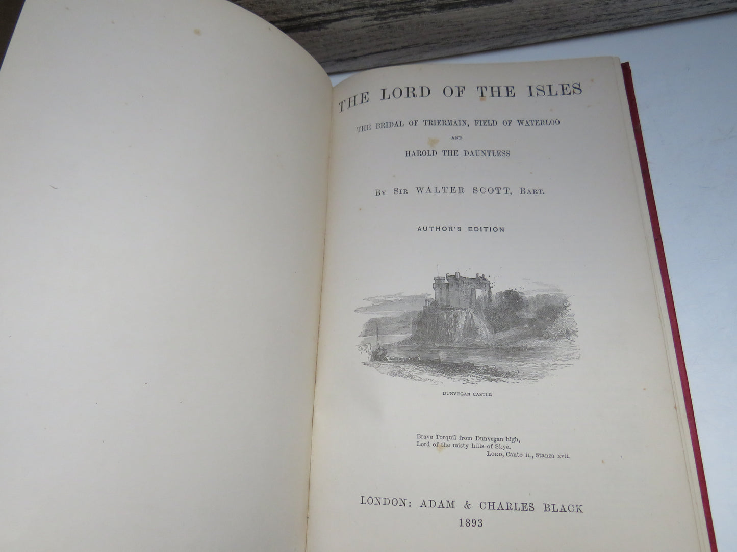 The Lord of the Isles The Bridal Of Triermain, Field of Waterloo and Harold The Dauntless By Sir Walter Scott 1893