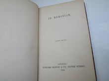 Load image into Gallery viewer, Set of 5 Books by Alfred Tennyson 1858 -1861 In Memoriam, Poems, IDylls of the King, Maud and Other Poems, The Princess
