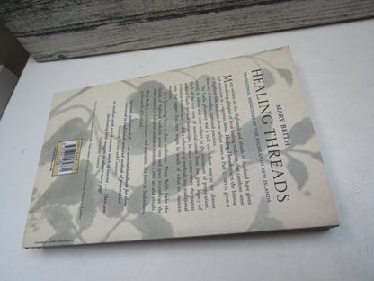 Healing Threads Traditional Medicines of the Highlands and Islands By Mary Beith 2004 book image 2