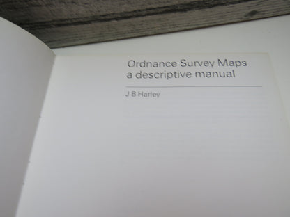 Ordnance Survey Maps A Descriptive Manual By J B Harley 1975