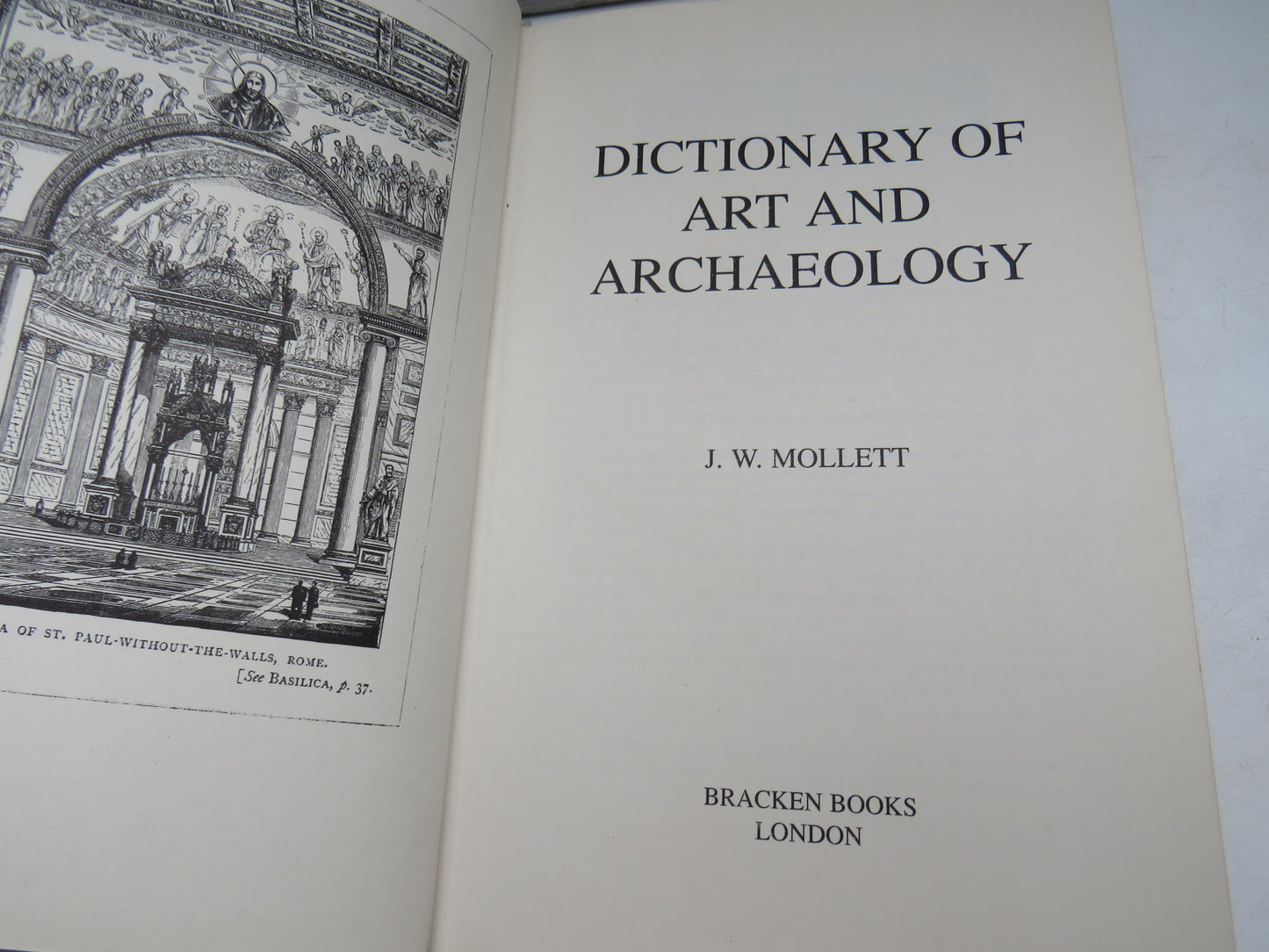Dictionary of Art and Archaeology By J. W. Mollett 1994