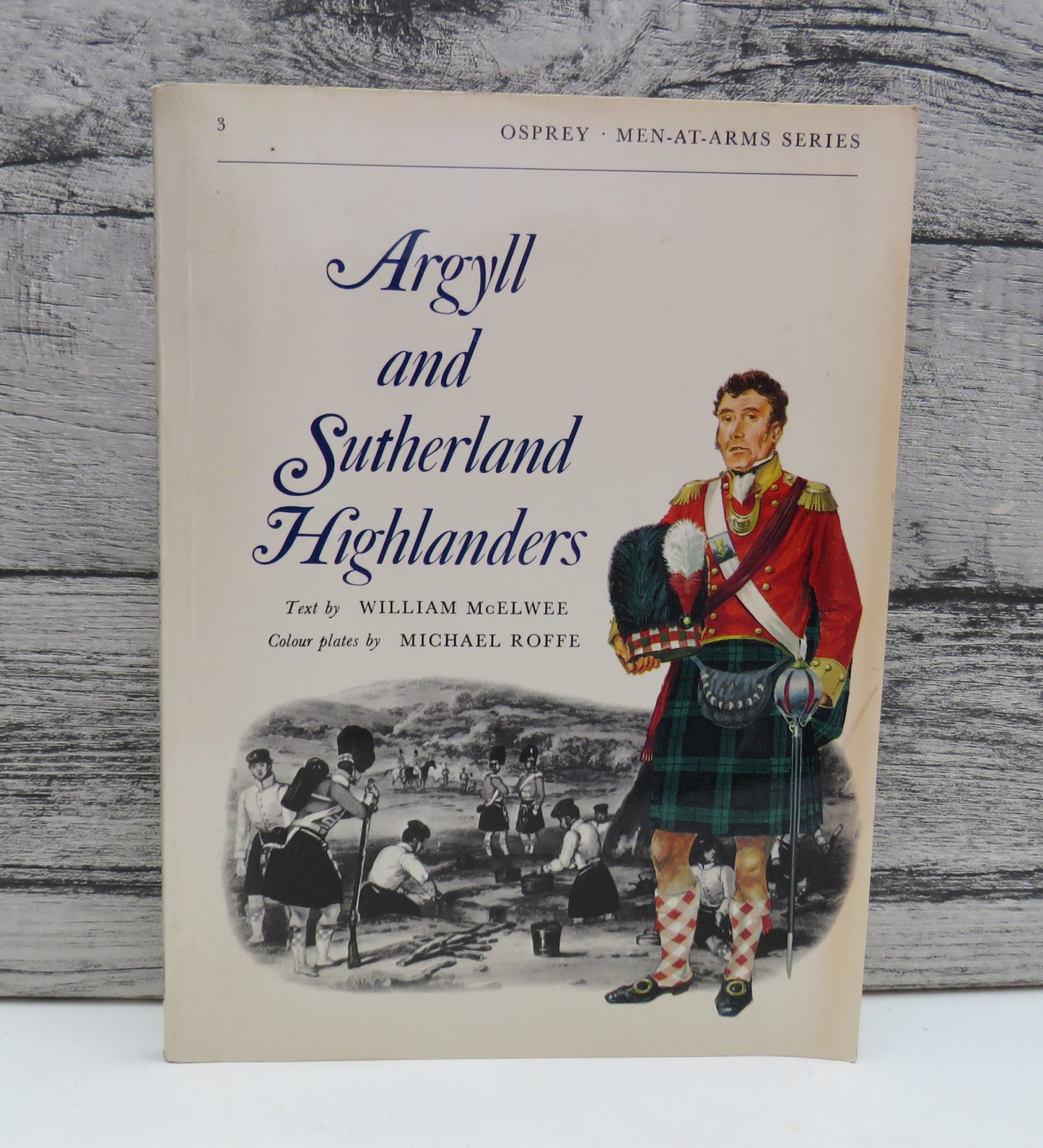 Argyll and Sutherland Highlands By William McElwee Colour Plates By Michael Roffe 1972