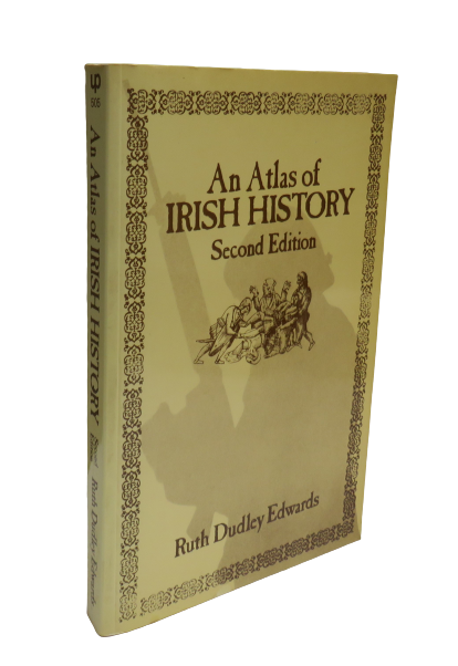 An Atlas of Irish History Second Edition By Ruth Dudley Edwards 1989 book front cover
