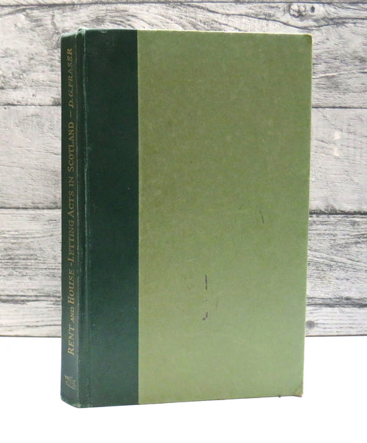 Rent and House-Letting Acts In Scotland By D.G. Fraser 1946 book front cover