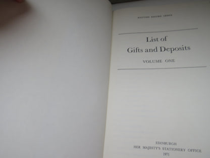 Lists Of Gifts and Deposits In The Scottish Records Office Volume One