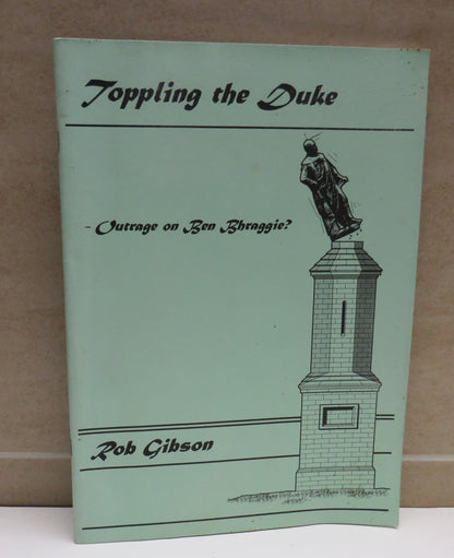Toppling The Duke Outrage on Ben Bhraggie? By Rob Gibson 1996 book image 2