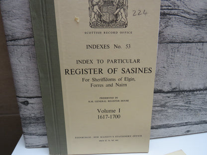 Index To Particular Register of Sasines For Sheriffdoms of Inverness, Ross, Cromarty and Sutherland Vol I, II, III and Elgin, Forres and Narin