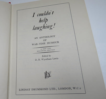 I Couldn't Help Laughing An Anthology of War-Time Humour Edited By D.B. Wyndham Lewis 1944 book image 3