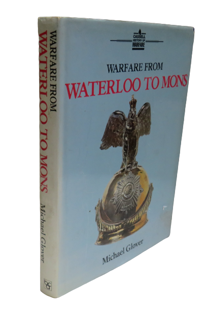 Warfare From Waterloo to Mons by Michael Glover, 1980 book front cover