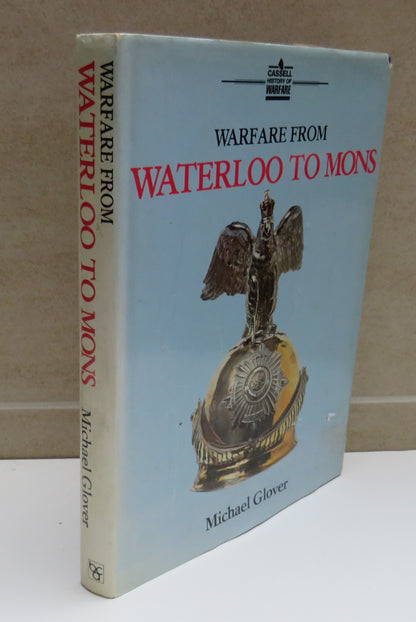 Warfare From Waterloo to Mons by Michael Glover, 1980 book image 2