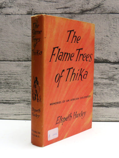 The Flame Trees of Thika By Elspeth Huxley 1960