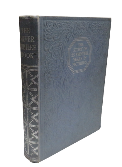 The Story of the 25 Eventful Years in Pictures, Odhams Press Ltd book front cover