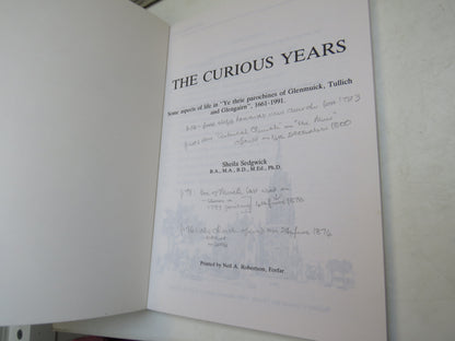 The Curious Years Some Aspects of Life in "Ye Thrie Parochines of Glenmuick, Tullich and Glengairn"  book image 3