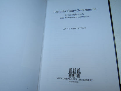 Scottish County Government In The Eighteenth and Nineteenth Centuries By Ann E. Whetstone 1981 (Vint book image 4