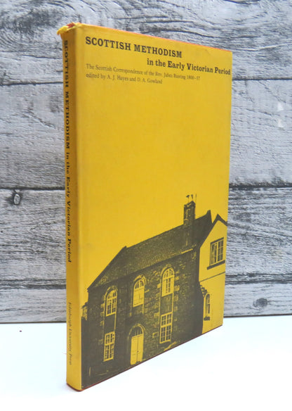 Scottish Methodism In The Early Victorian Period The Scottish Correspondence of the Rev. Jabez Bunti book front cover