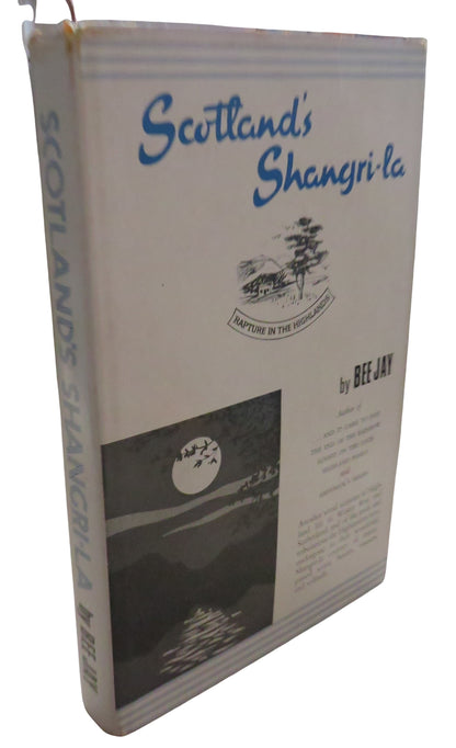 Scotland's Shangri-la By Bee Jay book front cover