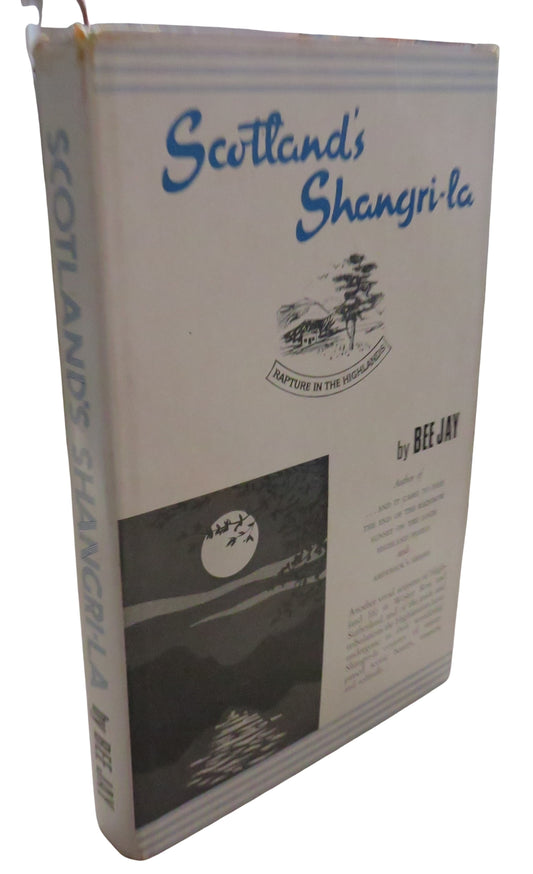 Scotland's Shangri-la By Bee Jay