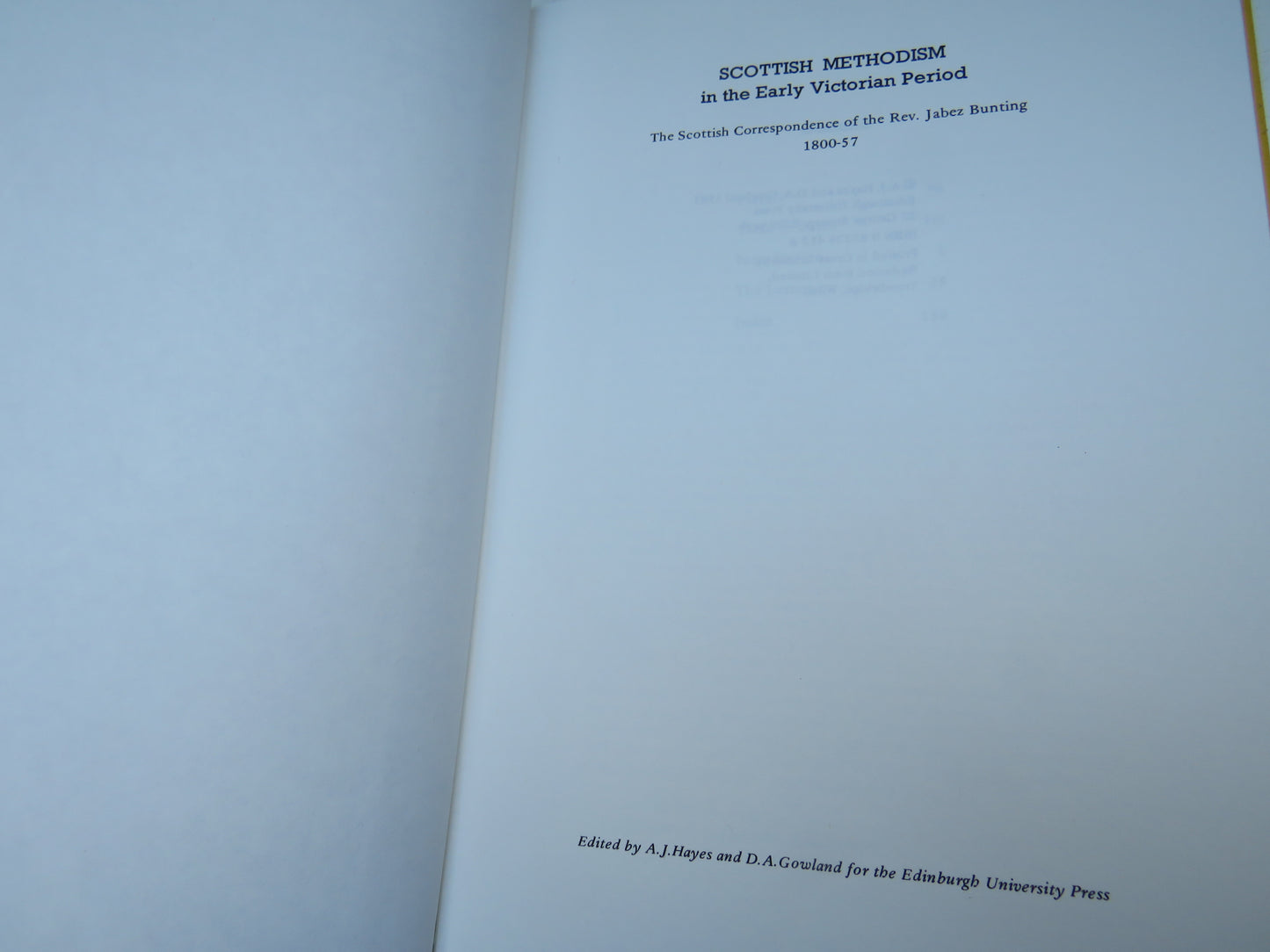 Scottish Methodism In The Early Victorian Period The Scottish Correspondence of the Rev. Jabez Bunting 1800-57 1981