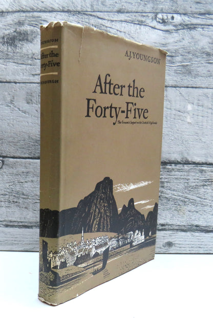 After The Forty-Five The Economic Impact on the Scottish Highlands by A. J. Youngson 1973 (Vintage S book front cover
