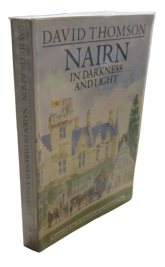 Nairn In Darkness and Light By David Thomson 1987