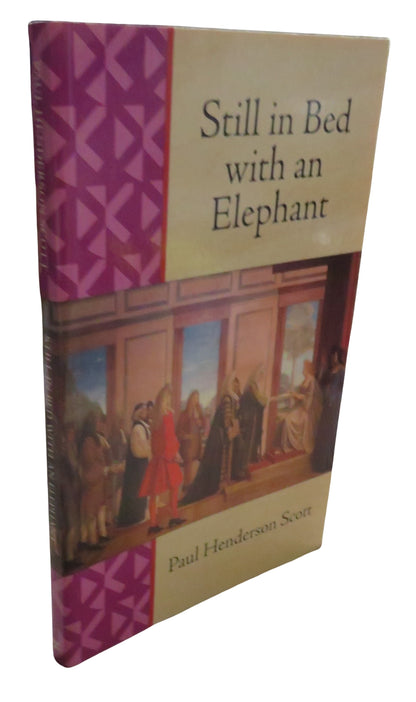 Still In Bed With An Elephant By Paul Henderson Scott 1998 book front cover