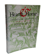 Load image into Gallery viewer, Hearth &amp; Home, A History of Material Culture by Norman J.G. Pounds 1993
