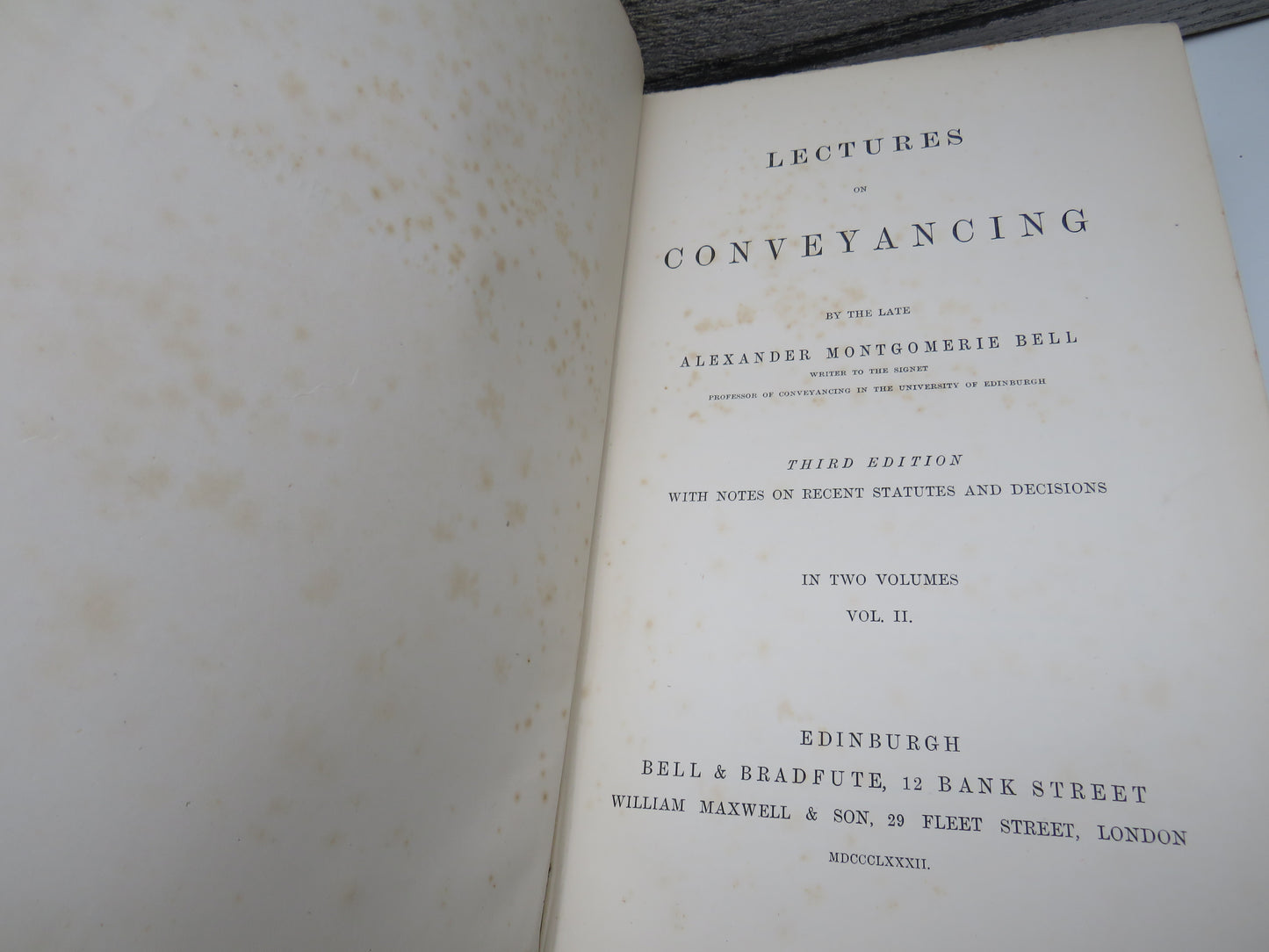 Lectures On Conveyancing By The Late Alexander Montgomerie Bell In 2 Volumes 1882