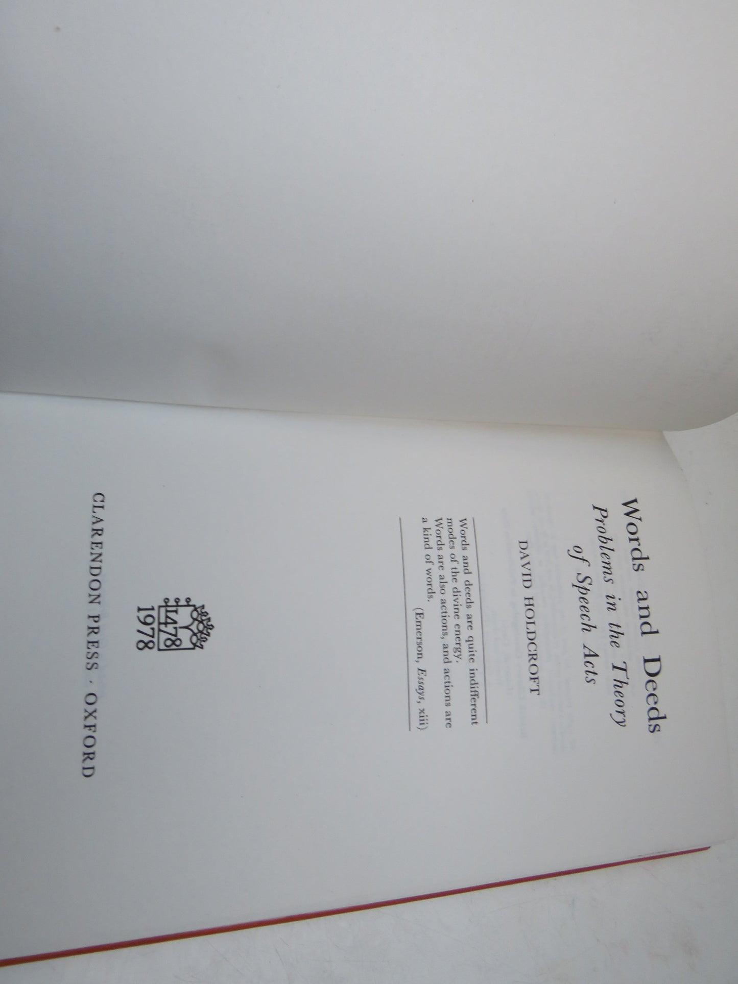 Words and Deeds Problems In The Theory of Speech Acts By David Holdcroft 1978