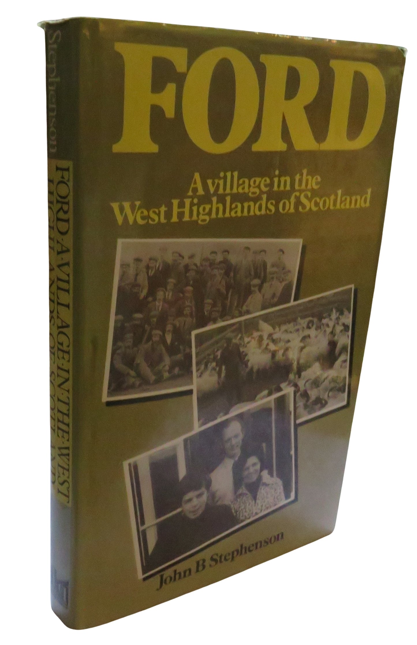 Ford A Village In The West Highlands of Scotland A Case Study of Repopulation and Social Change In A Small Community By John B. Stephenson 1984