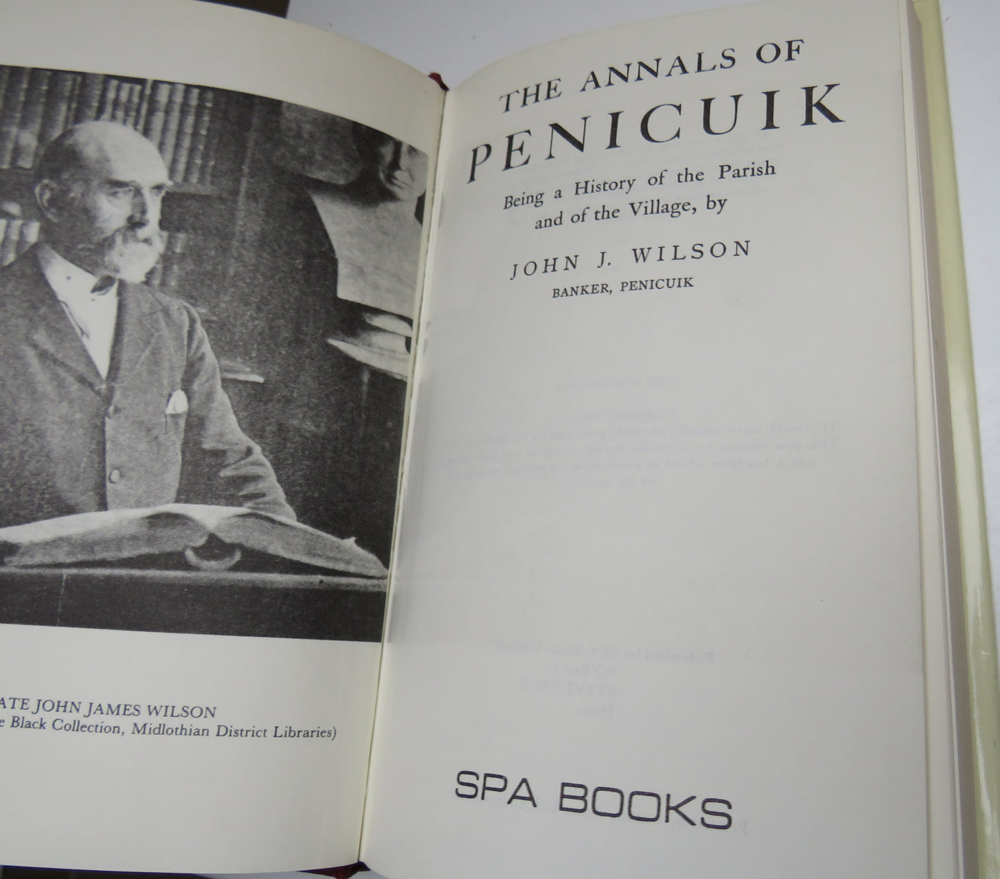 The Annals of Penicuik, Being a History of the Parish and of the Village by John J. Wilson, 1985