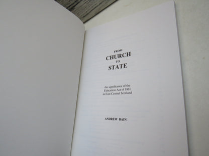From Church To State The Significance of the Education Act of 1861 In East Central Scotland By Andre book image 3